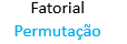 permuta��o fatorial