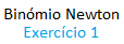 Bin�mio Newton