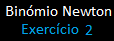 Bin�mio Newton