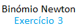 Bin�mio Newton